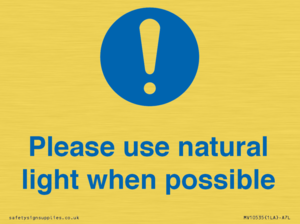 Please use natural light when possible